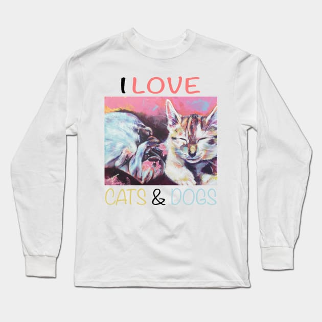 I Love Cats and Dogs Too Long Sleeve T-Shirt by SPortisJr